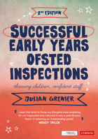 Successful Early Years Ofsted Inspections: Thriving Children, Confident Staff 1473938414 Book Cover