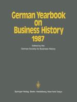 German Yearbook on Business History 1987 3642739326 Book Cover