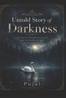 Untold Story Of Darkness B0GMYY8PK2 Book Cover