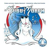 Mubu the Morph 0986218200 Book Cover