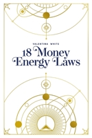 18 Money Energy Laws 1739803221 Book Cover