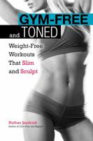 Gym-Free and Toned 1615642099 Book Cover
