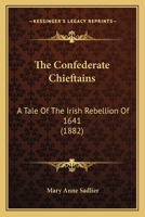 The Confederate Chieftains 1018837337 Book Cover