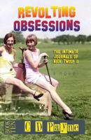 Revolting Obsessions: The Intimate Journals of Nick Twisp II 109652791X Book Cover