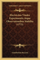 Electricitas Vindex Experimentis Atque Observationibus Stabilita (1775) 1120614910 Book Cover