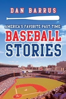 America's Favorite Past Time: Baseball Stories 1643678396 Book Cover