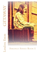 Getaway: Siblings Series Book 1 1981453199 Book Cover