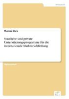 Staatliche Und Private Unterstutzungsprogramme Fur Die Internationale Markterschliessung 3838656407 Book Cover