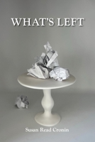 What's Left 1735046094 Book Cover
