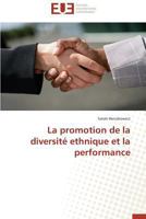 La Promotion de la Diversité Ethnique Et La Performance 3841733433 Book Cover