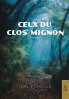 CEUX DU CLOS-MIGNON (Romans) (French Edition) 2813813613 Book Cover