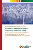 Síntese de nanopartículas de tungstatos de terras raras 3330996366 Book Cover