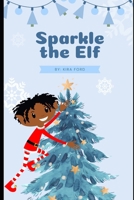 Sparkle the Elf B0DDXV2K6N Book Cover