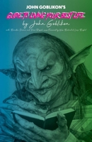 John Goblikon's Guide to Living Your Best Life 1644282305 Book Cover