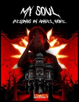 My Soul Belongs to Angel Gore B0FHFZDJMT Book Cover