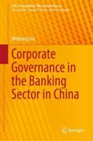 Corporate Governance in the Banking Sector in China 9811335095 Book Cover