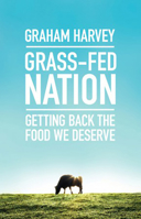 Grass-Fed Nation: A Rescue Plan for Food and the Countryside 178578076X Book Cover