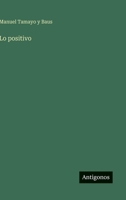 Lo positivo (Spanish Edition) 3563809089 Book Cover