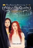 Scream Night (The Amazing Adventures of Abby Mcquade) 1680214683 Book Cover