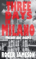 Three Days In Milano B0FGK1YT14 Book Cover