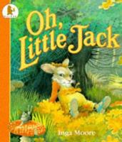 Oh, Little Jack 0744531268 Book Cover
