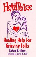 HeartPeace: Healing help for grieving folks (Consolations series) 0870292986 Book Cover