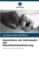 Koexistenz als Instrument der Deinstitutionalisierung (German Edition) 6207710932 Book Cover