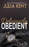 Deliciously Obedient 149733098X Book Cover