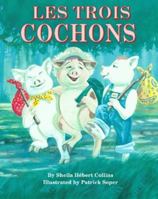 Les Trois Cochons 1565543254 Book Cover