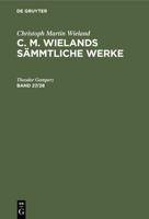 C. M. Wielands Sämmtliche Werke (C. M. Wielands Sämmtliche Werke, 27-28) 3112365356 Book Cover