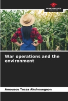War operations and the environment 6206123340 Book Cover
