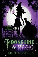 Moonshine & Magic 198431310X Book Cover