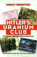 Hitler's Uranium Club: The Secret Recordings at Farm Hall 0387950893 Book Cover