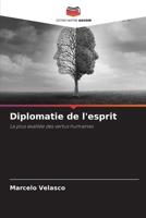 Diplomatie de l'esprit (French Edition) 6208255848 Book Cover