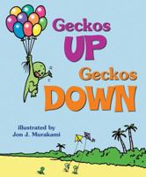 Geckos Up, Geckos Down 1933067314 Book Cover