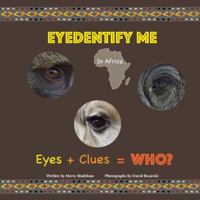 Eyedentify Me: In Africa 0999529447 Book Cover