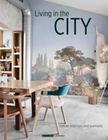 Living in the City: Milan - Brussels - London - Amsterdam - Berlin - Paris 9082183757 Book Cover