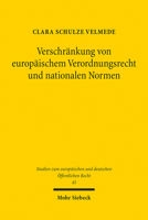 Verschrankung Von Europaischem Verordnungsrecht Und Nationalen Normen: Vorschlag Einer Methodischen Grundlegung Am Beispiel Des Datenschutzrechts ... Offentlichen Recht) 3161617436 Book Cover