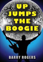 Up Jumps the Boogie 1544941889 Book Cover