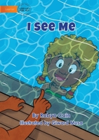 I See Me 1922647292 Book Cover