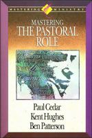 Mastering Ministry: Mastering The Pastoral Role 088070439X Book Cover