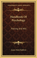 Handbook Of Psychology: Feeling And Will 1286300800 Book Cover