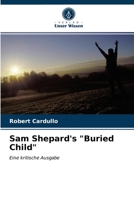 Sam Shepard's Buried Child 6203146307 Book Cover