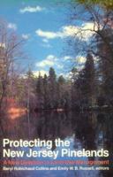 Protecting the New Jersey Pinelands: A New Direction in Land-Use Management 0813512751 Book Cover