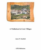 A Walkabout in Crete Villages 0615232825 Book Cover