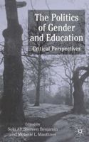 The Politics of Gender and Education 1403904901 Book Cover