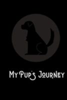 My pup's journey: Novelty puppy gifts for dog lovers.120 pages Lined Paperback Journal 1691276928 Book Cover