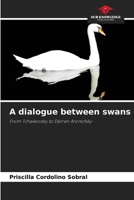 A dialogue between swans 6208313198 Book Cover