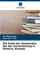 Die Rolle der Gemeinden bei der Umverteilung in Ontario, Kanada (German Edition) 6207133455 Book Cover