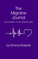 The Migraine Journal 1938249216 Book Cover